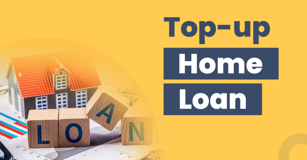 Home loan top up